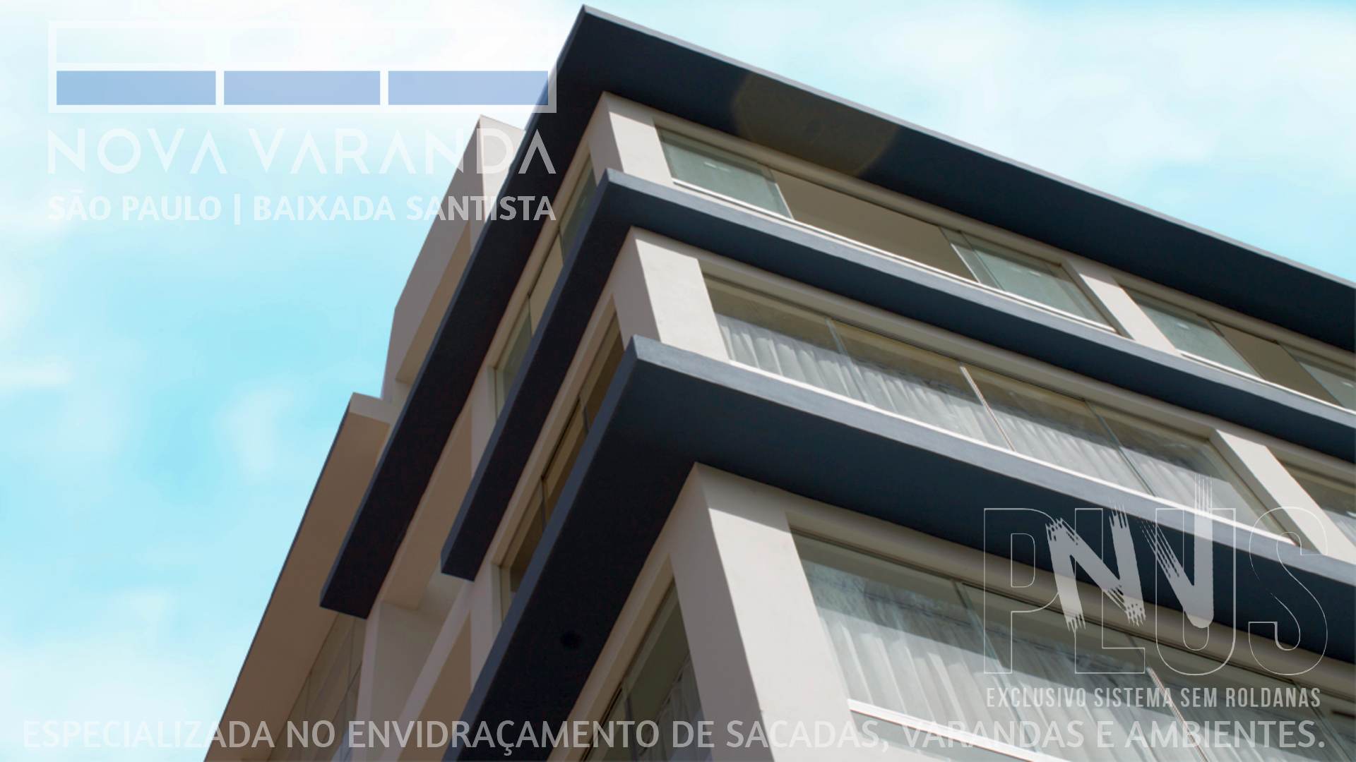 Fechamento de Sacadas Vila Maia