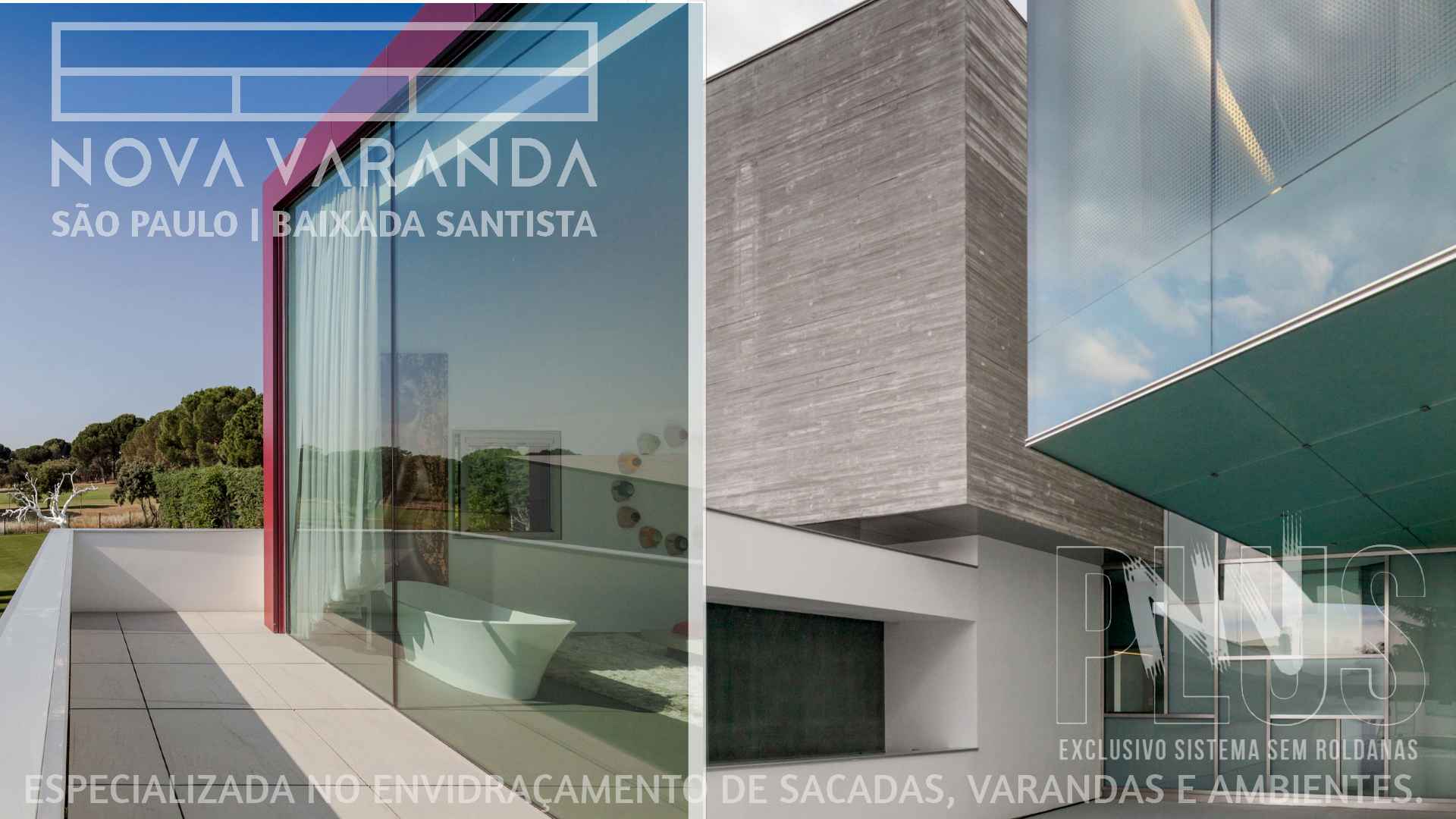 Fechamento de Sacadas Vila Nova