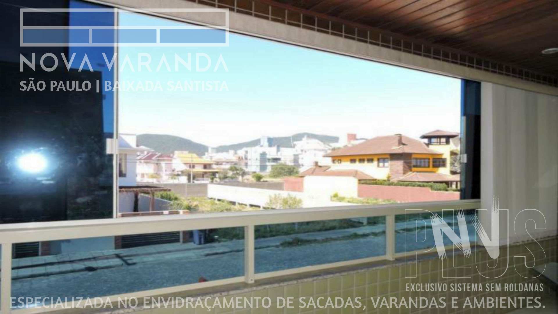 Fechamento de Sacadas Valinhos