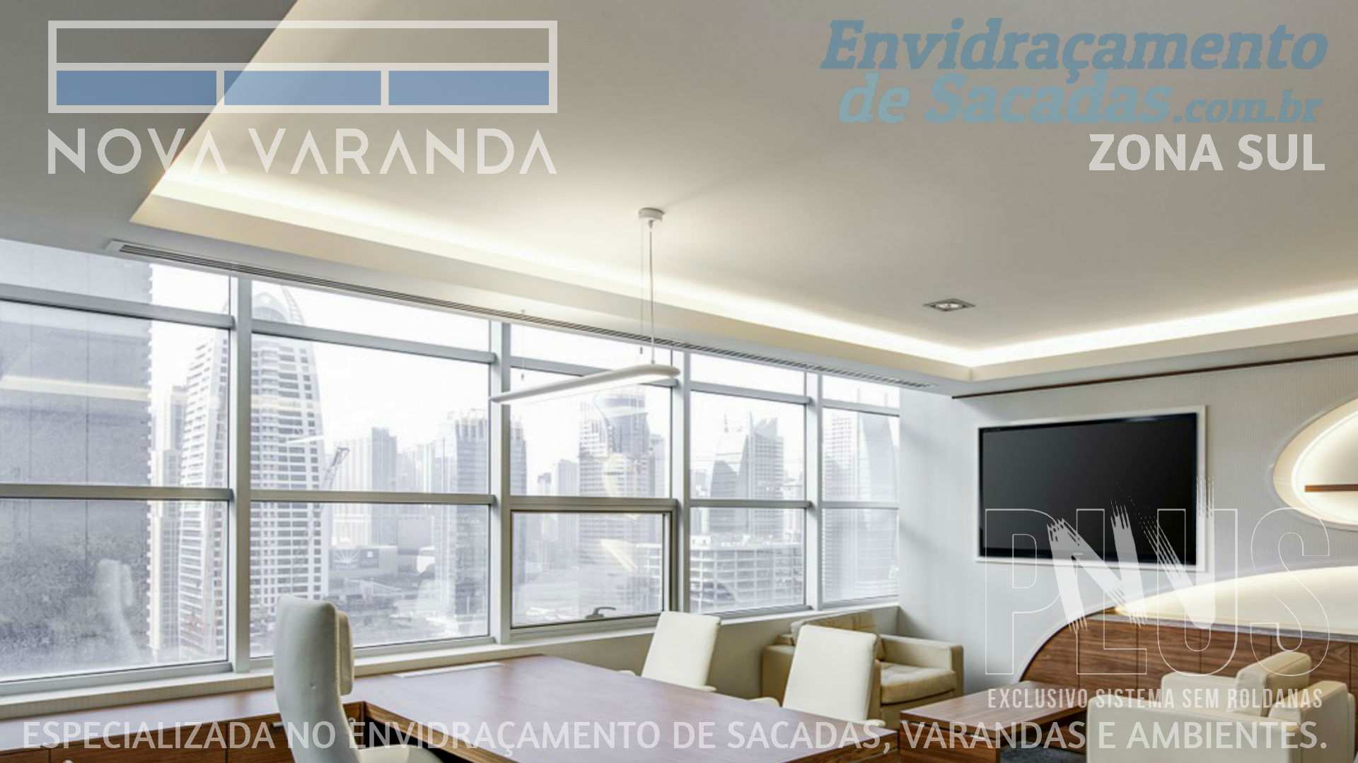 Fechar Sacada Brooklin Paulista