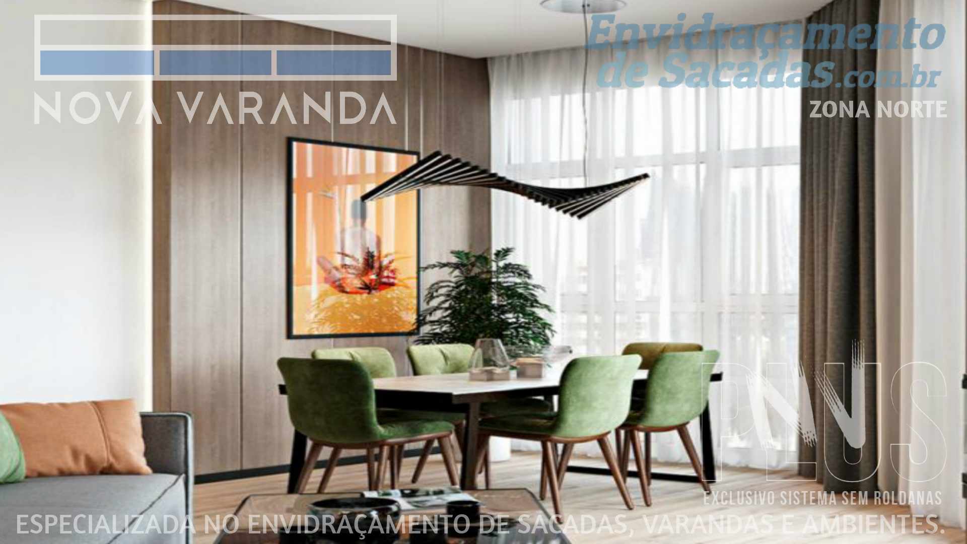 Ambientes e Varandas de Vidro ✦ Traga Valor e Estilo para Fechar a Sacada do seu imóvel ❖ Fechamento de Sacadas Mandaqui (ZNSP) (Zona Norte | São Paulo) ☎ 0800-880-2424